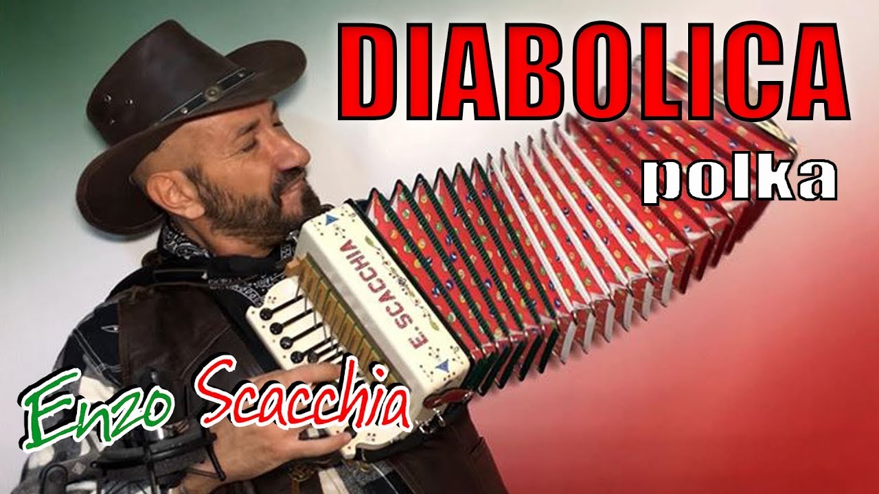 DIABOLICA (polka da competizione) Enzo Scacchia CAMPIONE DEL MONDO DI ORGANETTO diatonic acorde&oacute;n