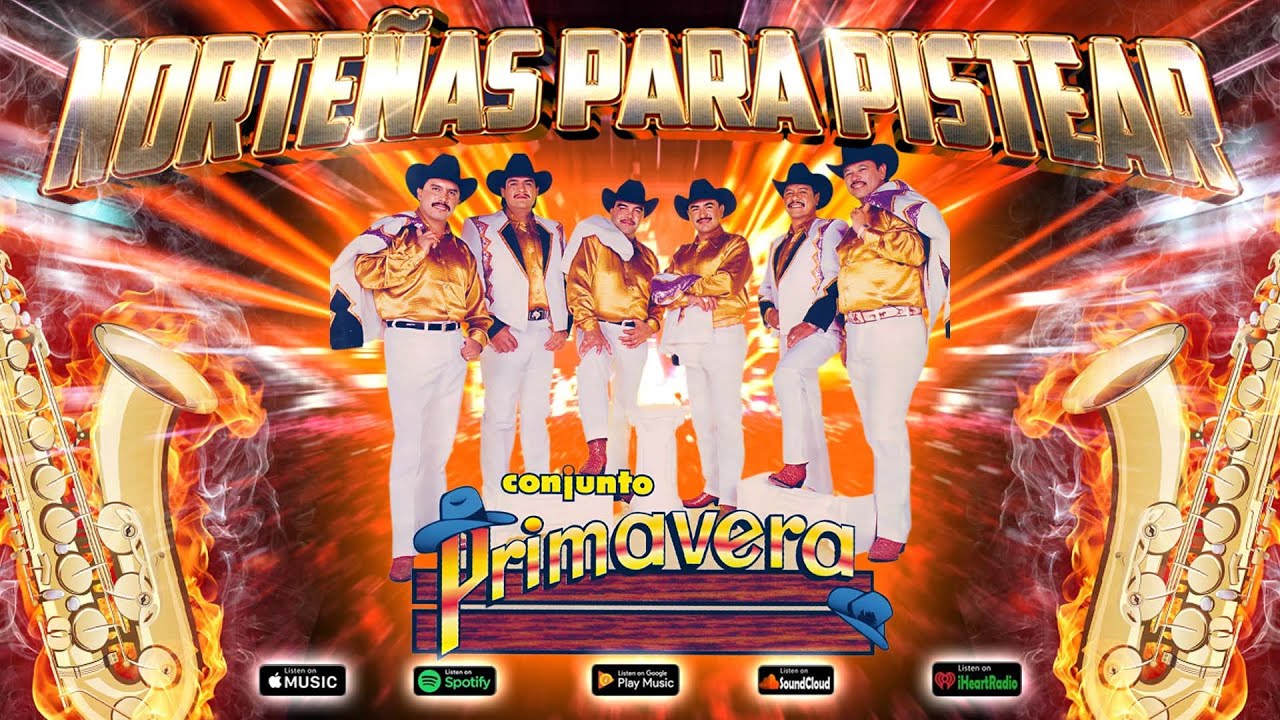 Conjunto Primavera 🎷❤️ 30 &Eacute;xitos Inolvidables | Puras Norte&ntilde;as Viejitas Para Pistear 🍻