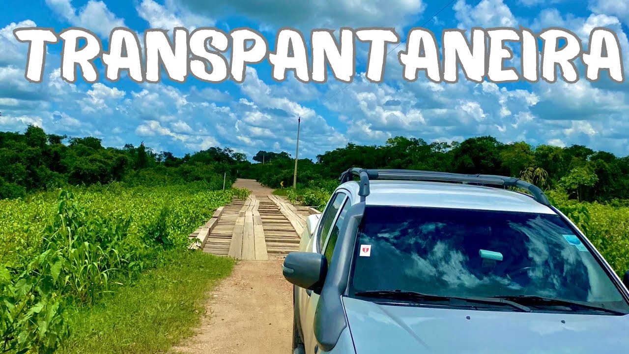 PANTANAL - cruzamos a TRANSPANTANEIRA