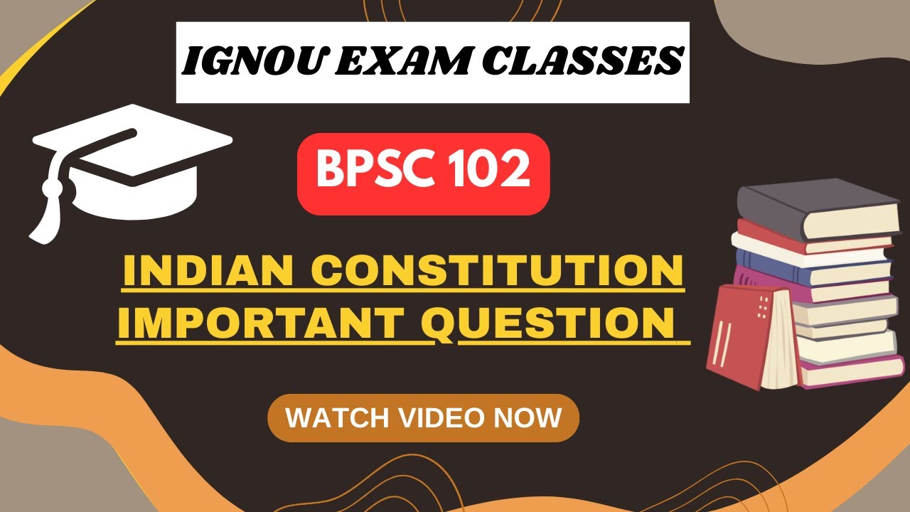 BPSC 102 | Important question | INDIAN CONSTITUTION | IGNOU WALA | BA POLITICAL HONOURS