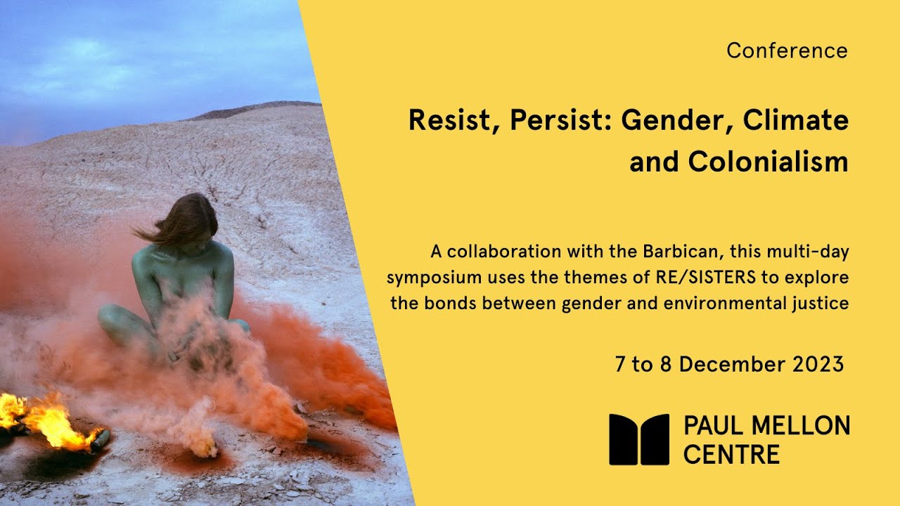 Resist, Persist: Gender, Climate and Colonialism: Shelly Rosenblum, Susanne Winterling