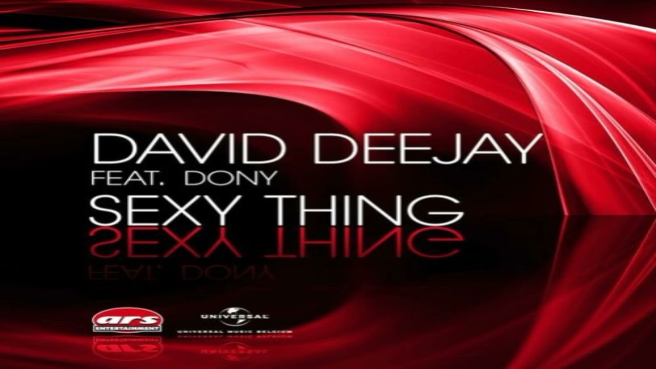 David Deejay - Sexy Thing Slowed