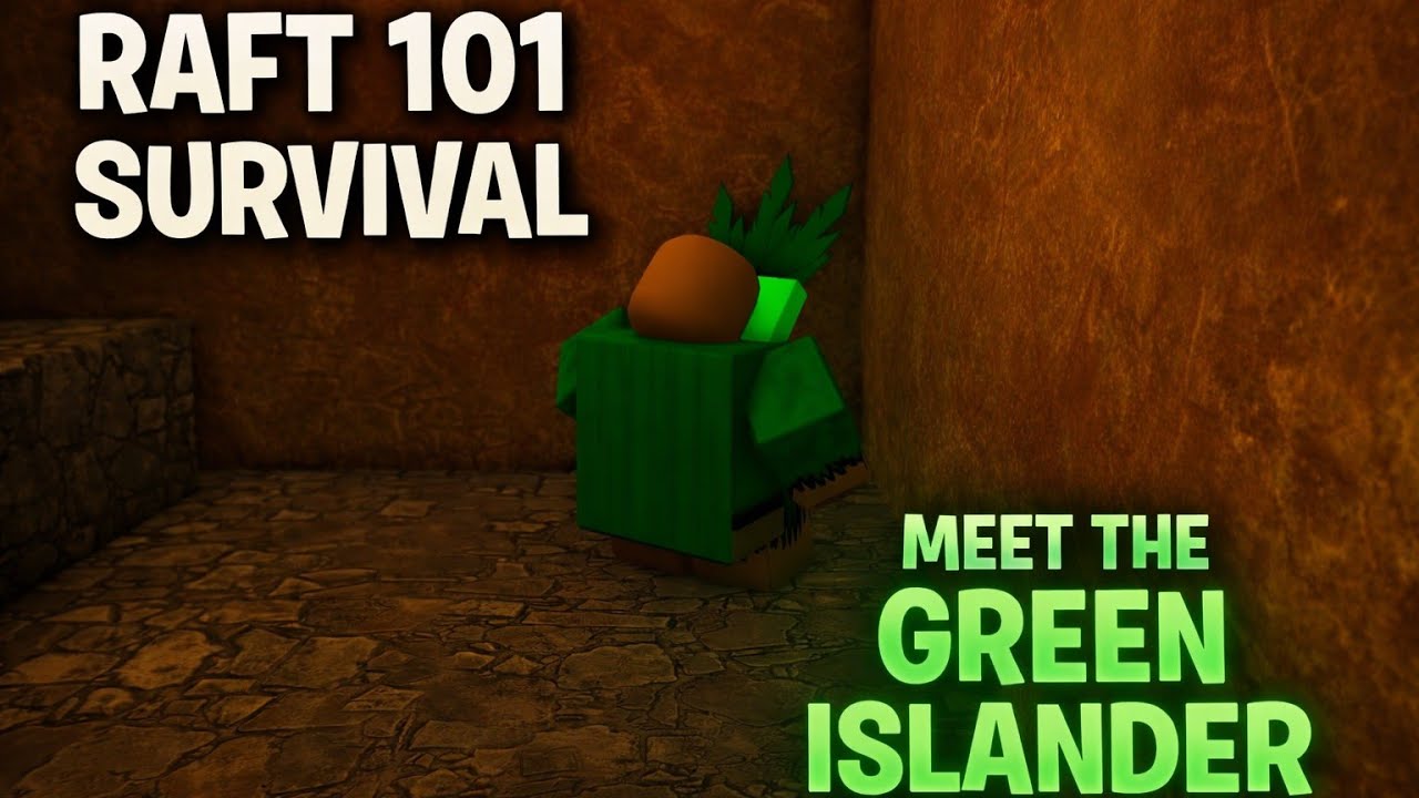 🐙 Raft 101 Survival [Alpha] &ndash; Meet the Green Islander! (New Update)