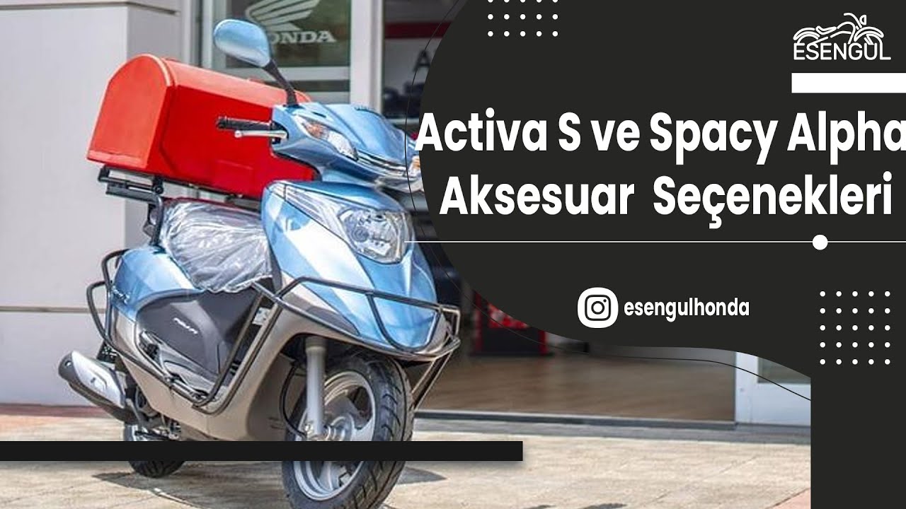 Activa S ve Spacy Alpha için Aksesuar Seçenekleri