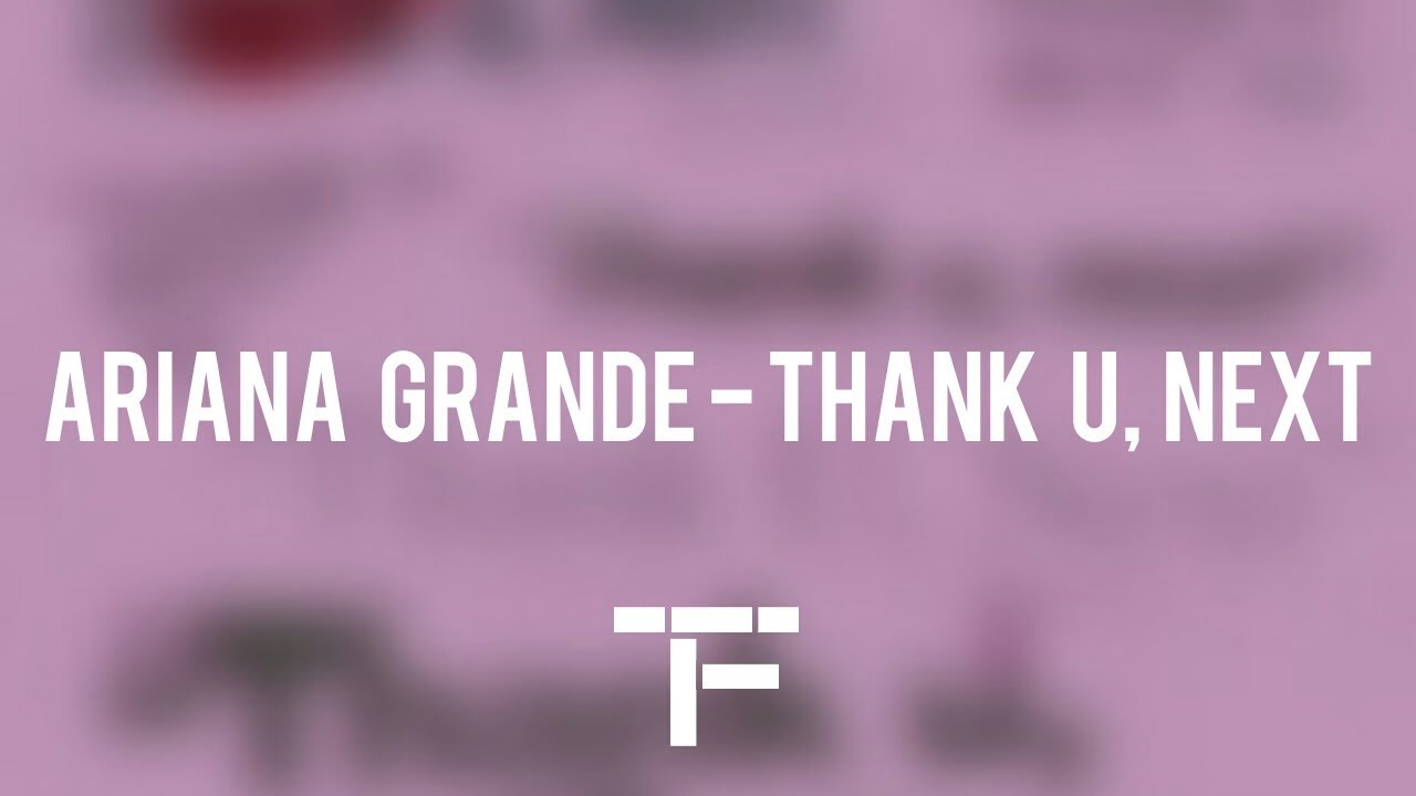 [TRADUCTION FRANÇAISE] Ariana Grande - Thank U, Next
