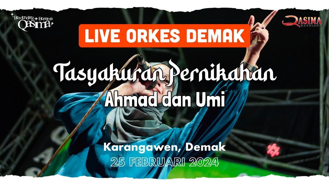 FULL HIBURAN QASIMA LIVE IN DEMAK || 25 FEBRUARI 2024