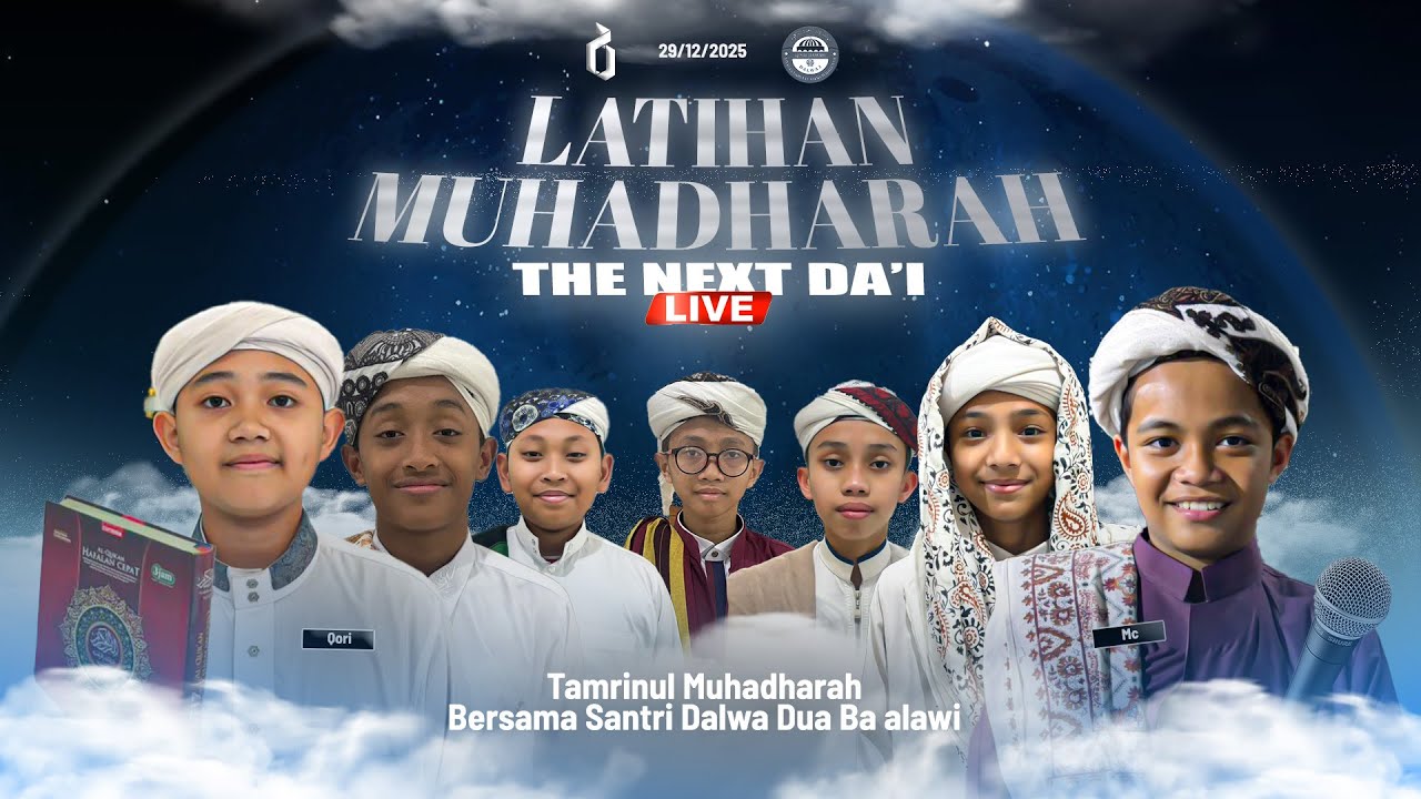 🔴LIVE || MUHADHARAH LATIHAN CERAMAH DALWA 2 BA'ALAWI