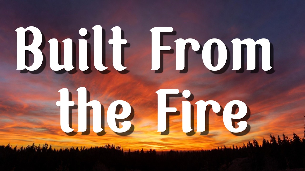 Built From the Fire (Lyrics) - Best AI song 2026