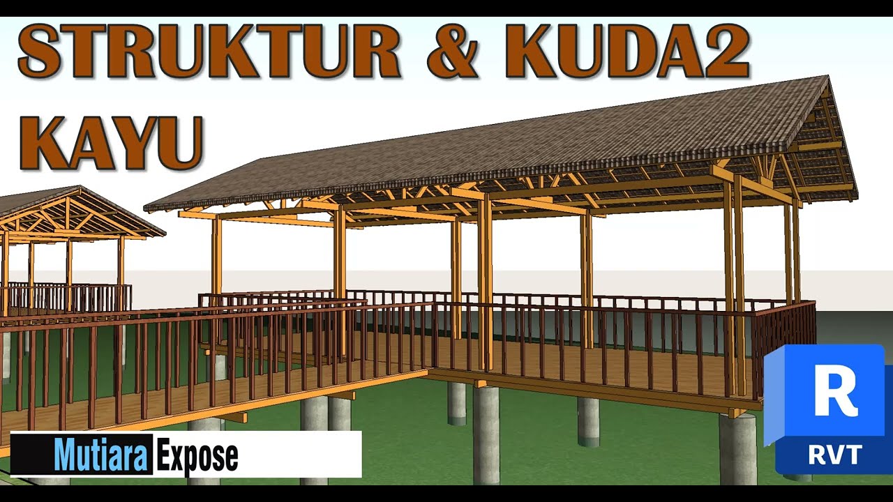 Praktek Revit - Struktur  Lantai & Kuda-Kuda Kayu