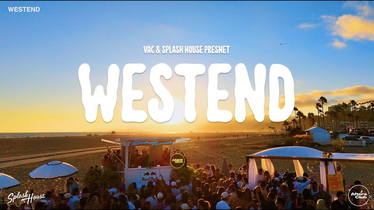 Westend Sunset Beach Set by Splash House & VAC - 1h30m of Edits, Unreleased IDs, & Summer Classics.