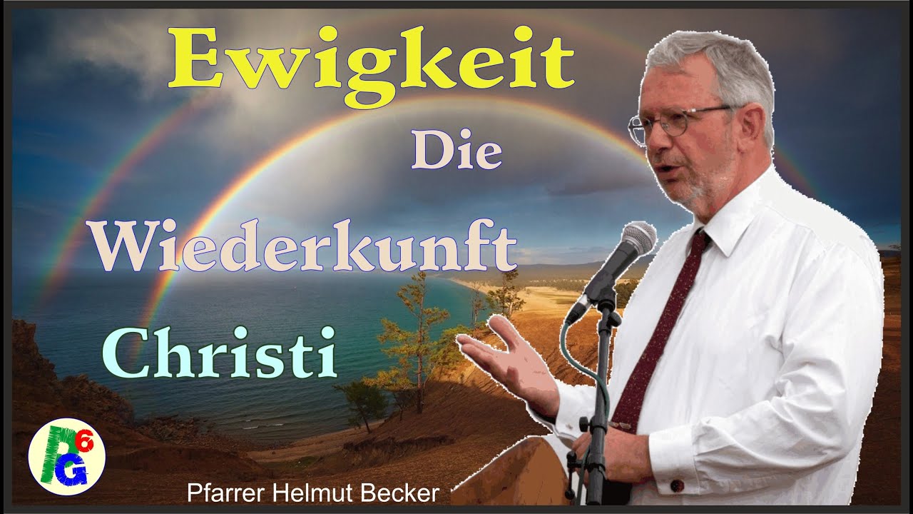Ewigkeit: Die Wiederkunft Christi