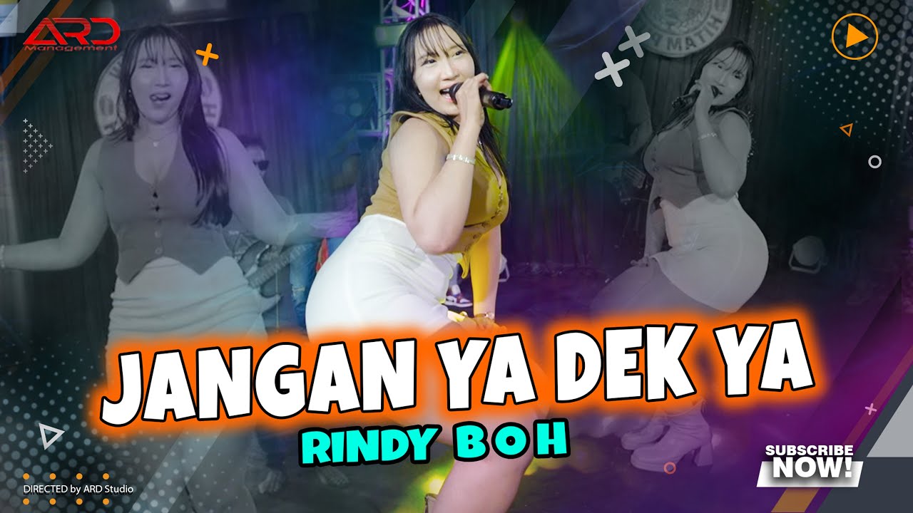 Jangan Ya Dek Ya - Rindy BOH (Official Music Video)