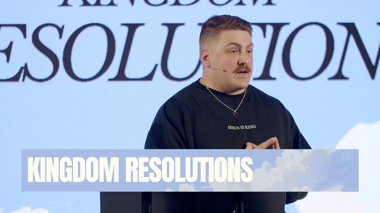 Kingdom Resolutions