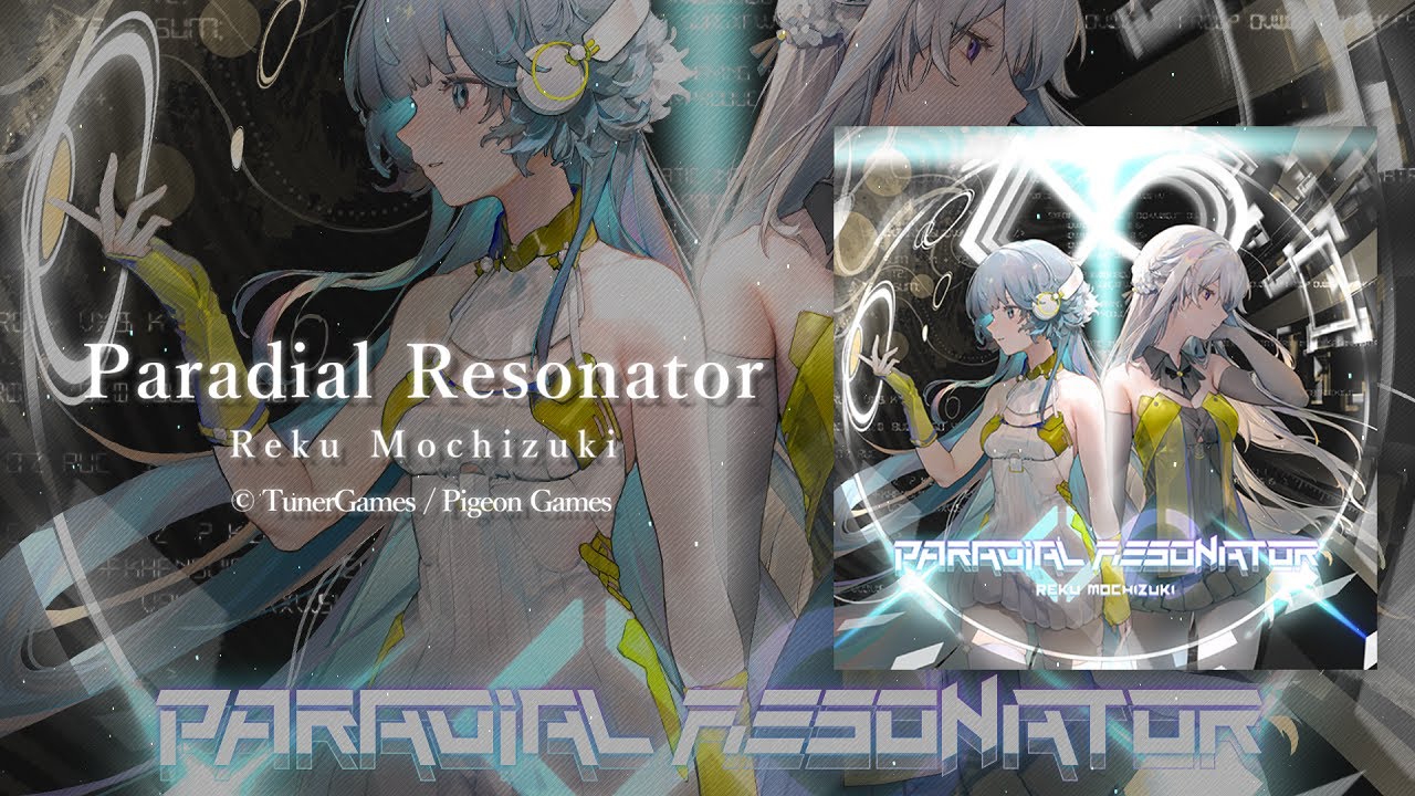 Paradial Resonator / Reku Mochizuki【Rizline &times; Paradigm: Reboot】