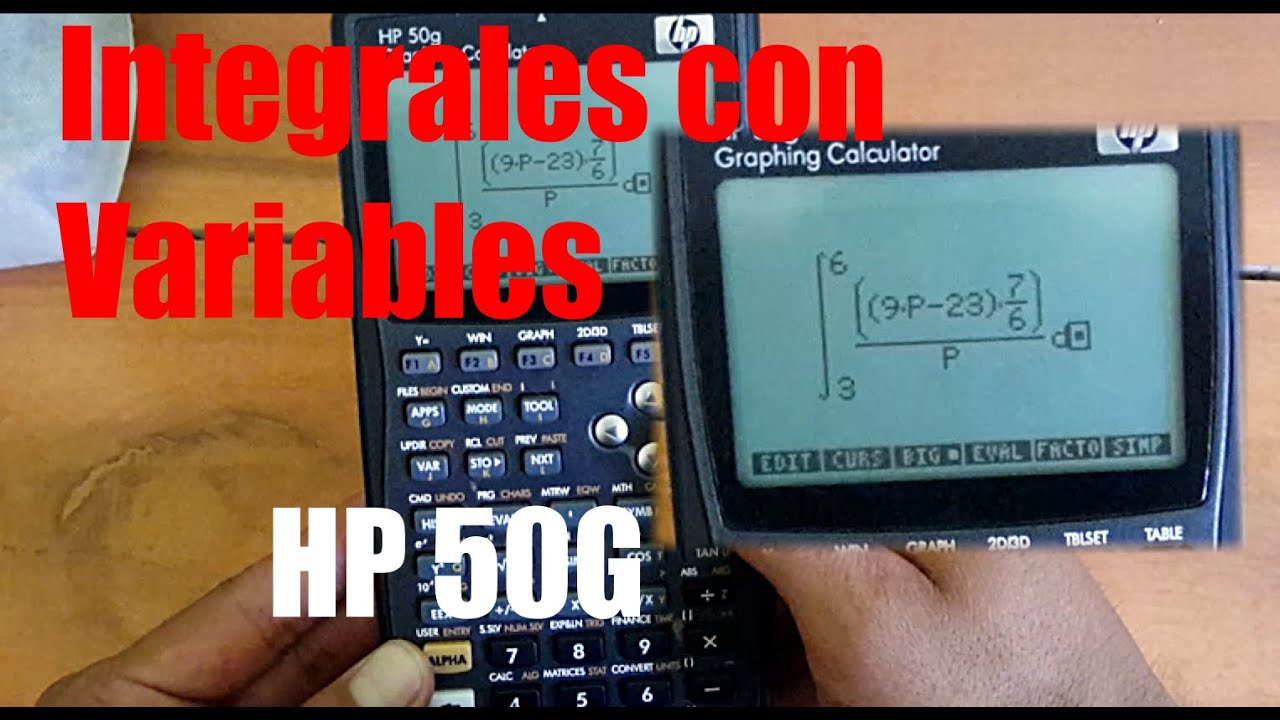 Como calcular Integrales con Variables en la Calculadora HP 50G