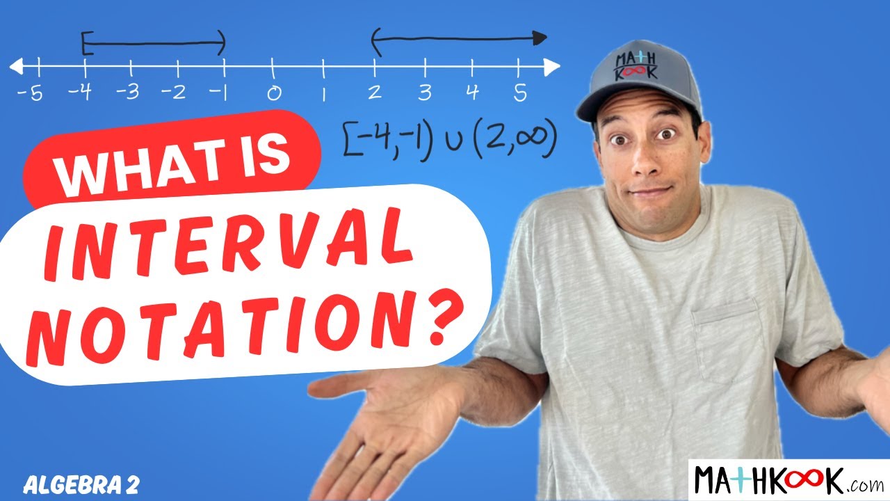 How to Write a Set of Numbers in Interval Notation