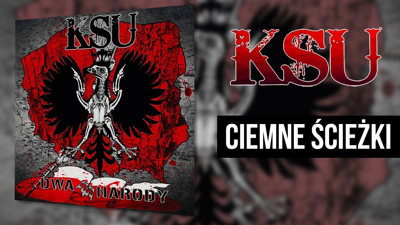 KSU - Ciemne Ścieżki (Dwa Narody)