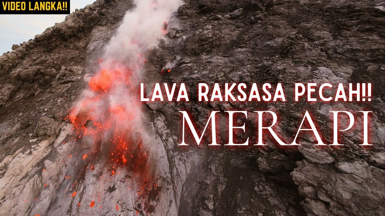 RUNTUHAN LAVA TERBESAR yang Pernah Saya Rekam! 🌋 Kubah Merapi Pecah & Menumpahkan Lava Menyala 🔥