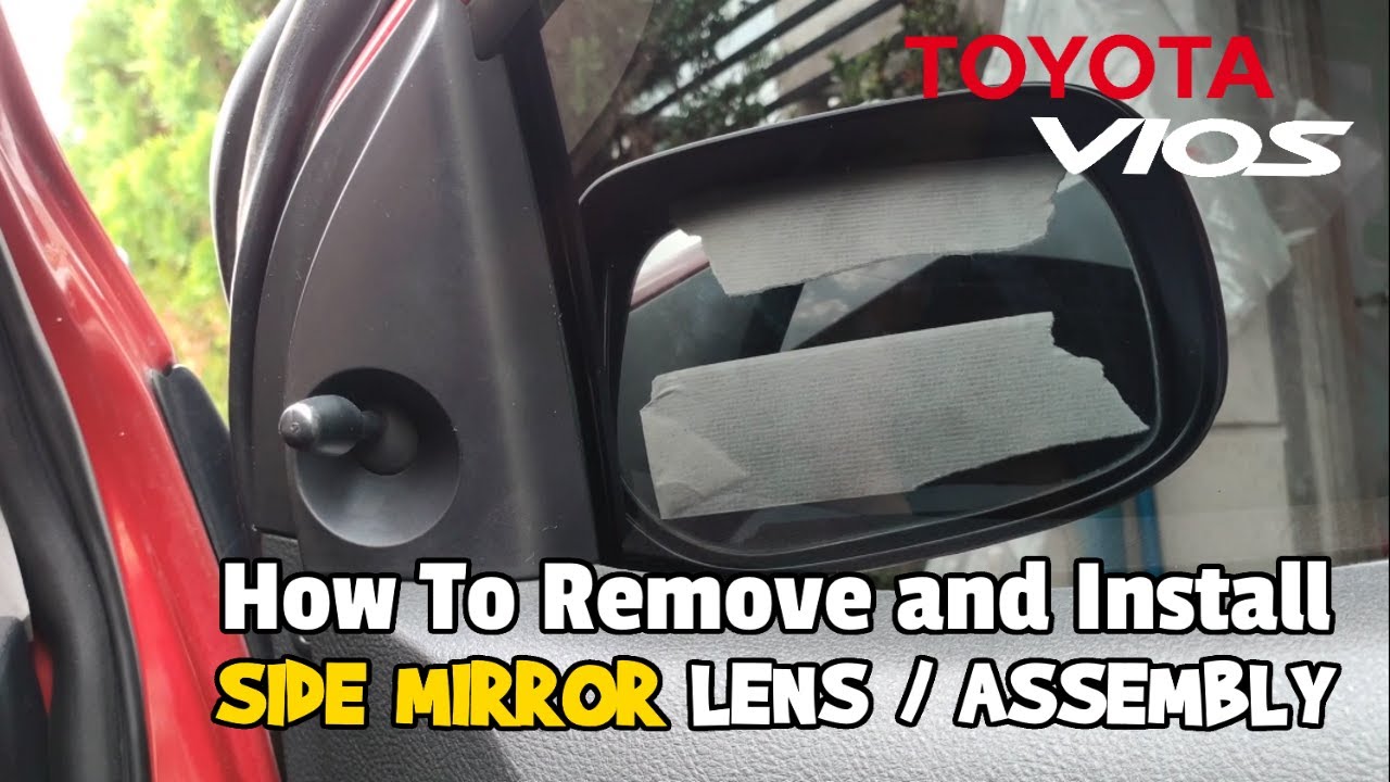 Paano Magpalit ng SIDE MIRROR ng TOYOTA VIOS | How To Remove SIDE MIRROR LENS & ASSEMBLY TOYOTA VIOS