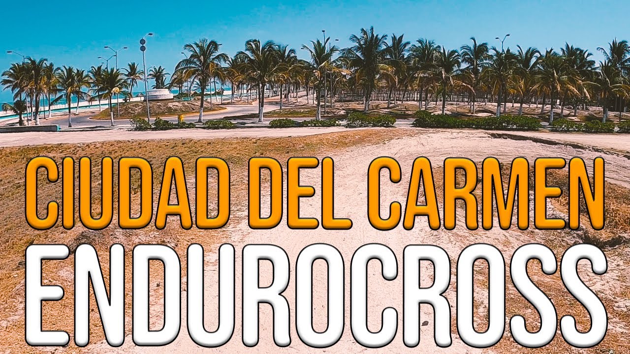 ENDUROCROSS - Ciudad del Carmen