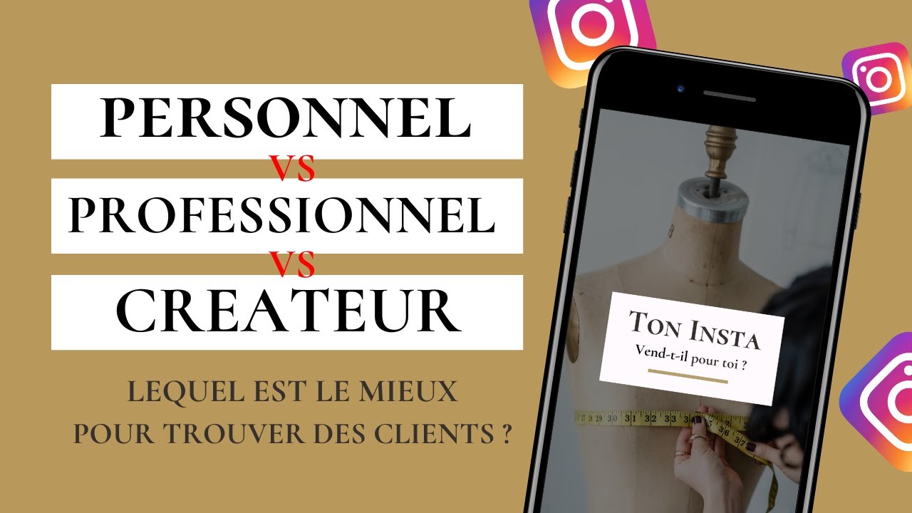📱Instagram : Compte personnel, professionnel, créateur ? Lequel est le mieux pour toi ?