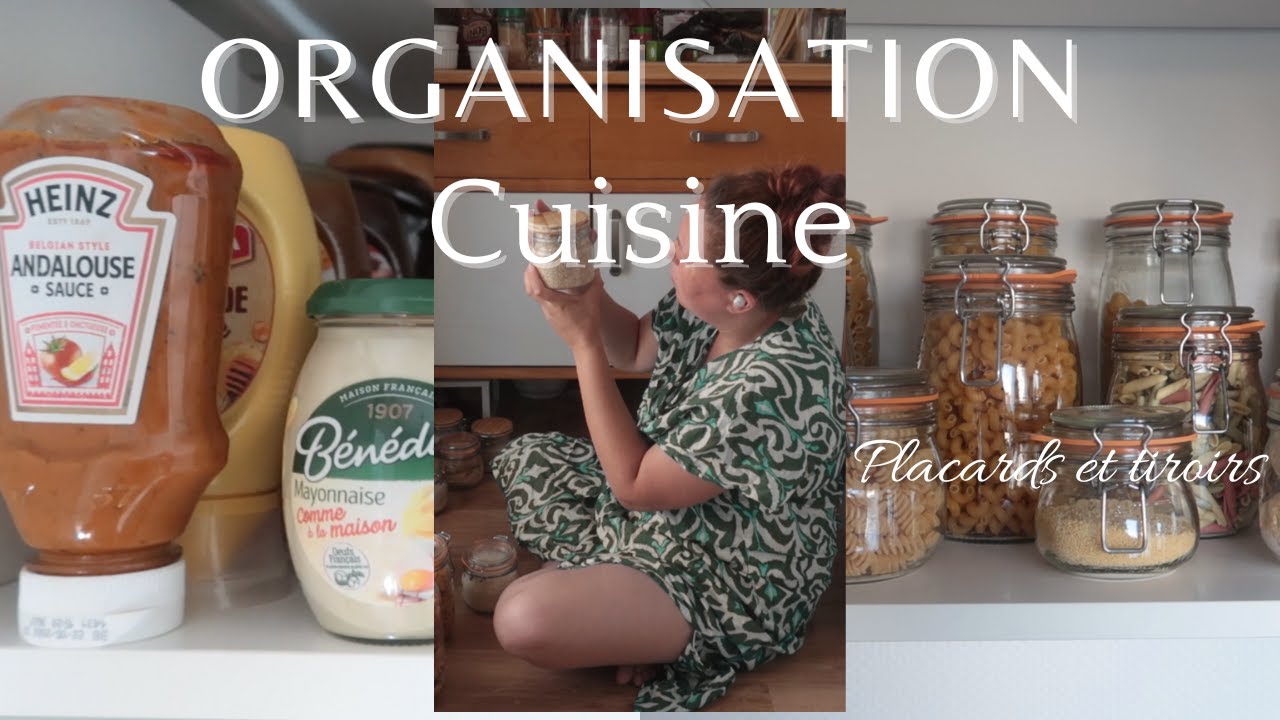 MOTIVATION | ORGANISATION DES PLACARDS ET TIROIRS DANS LA CUISINE