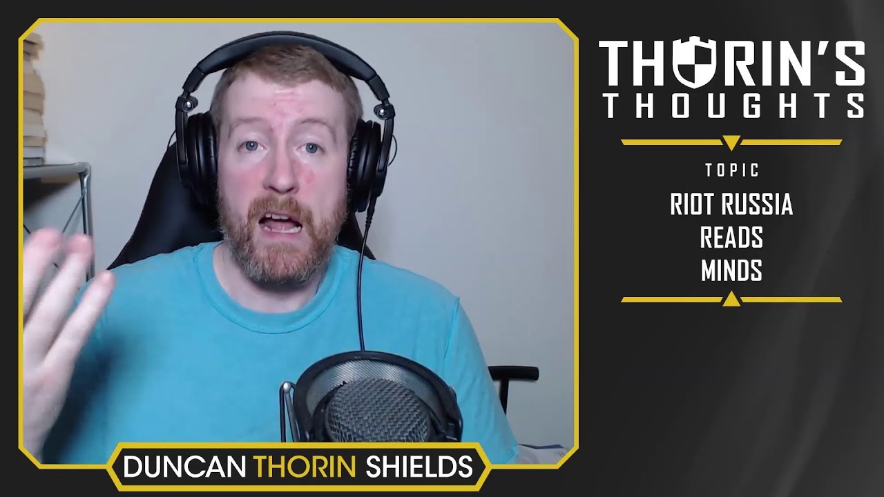 Thorin's Thoughts - Riot Russia Reads Minds (LoL)
