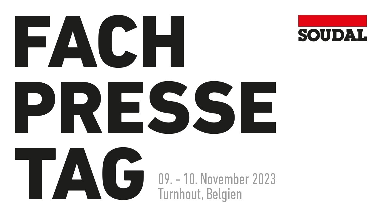 Soudal Fachpressetag, 09.11.-10.11.2023