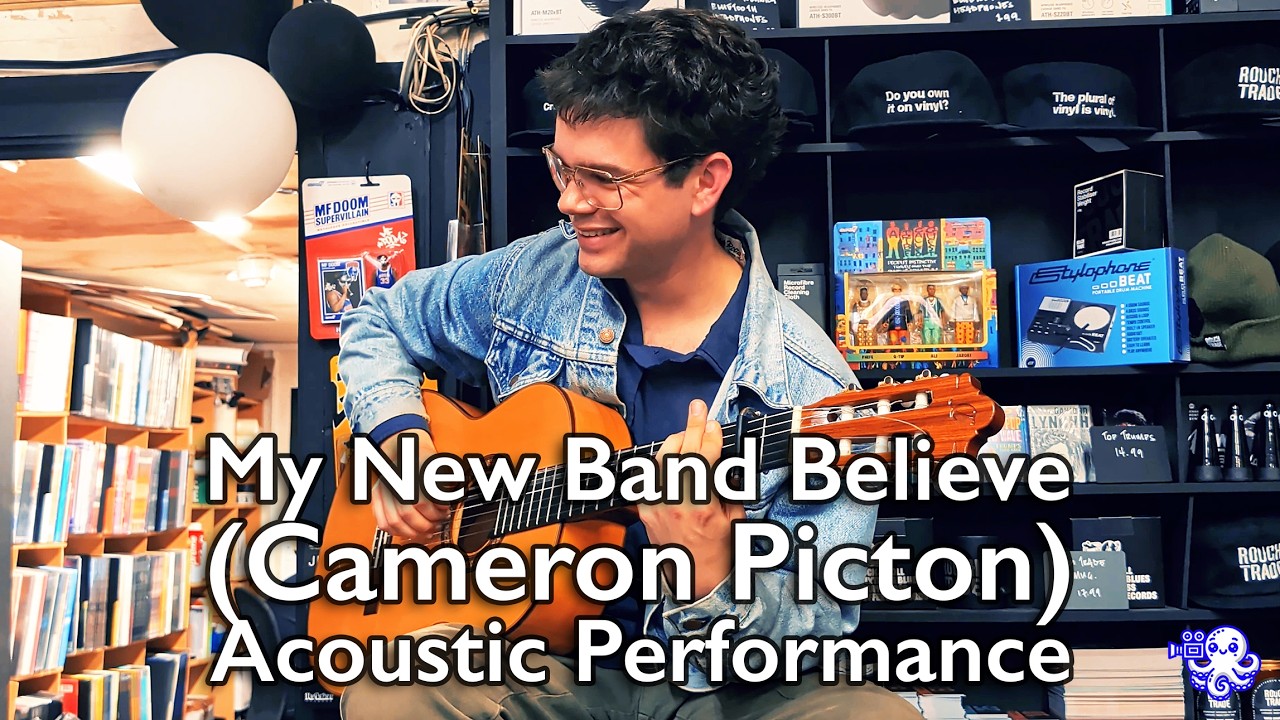 My New Band Believe (Cameron Picton) - Live Acoustic Album Release Set - Rough Trade West - 10/04/26