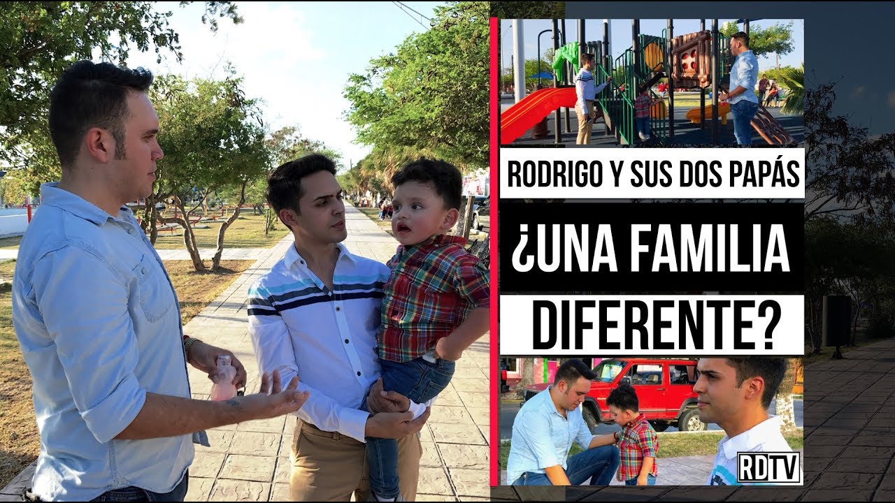 Rodrigo y sus dos papás, ¿una familia diferente?