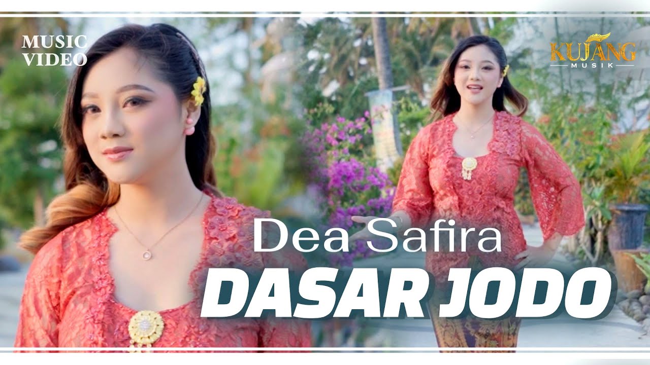 DASAR JODO - Dea Safira (Official Music Video)