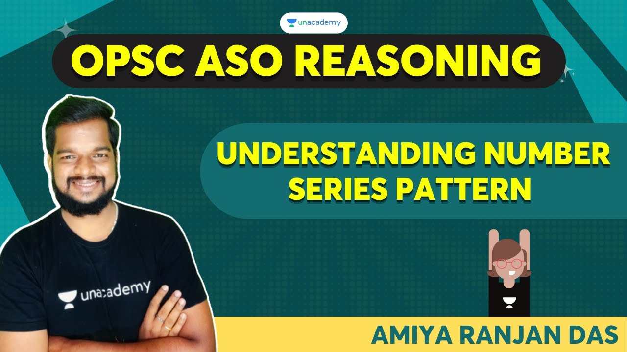 OPSC ASO REASONING || Understanding Number Series Pattern & Practice Questions | Amiya Sir