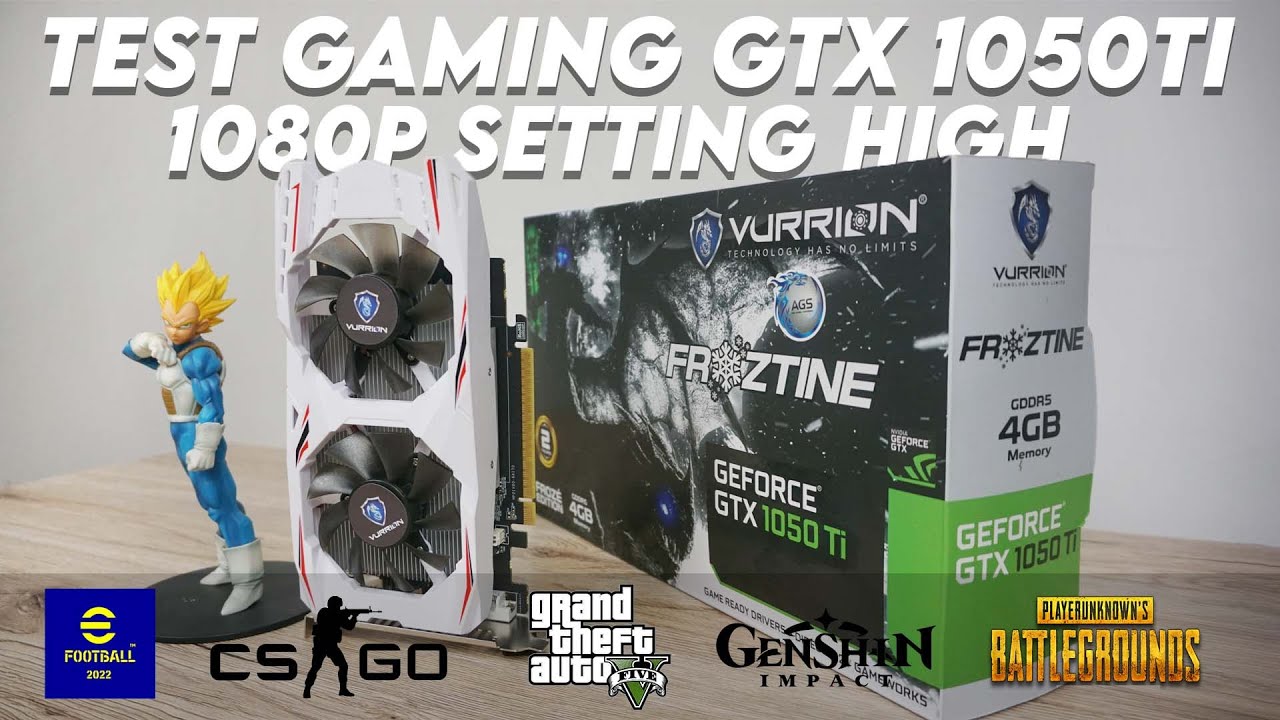 PERFORMA GTX 1050ti DI 2023 FULL HD SETTING HIGH!! | REVIEW VURRION GTX1050TI FROZTINE 4GB