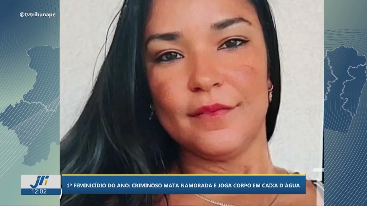 1° feminicídio do ano: criminoso mata a namorada e joga corpo em caixa d'água