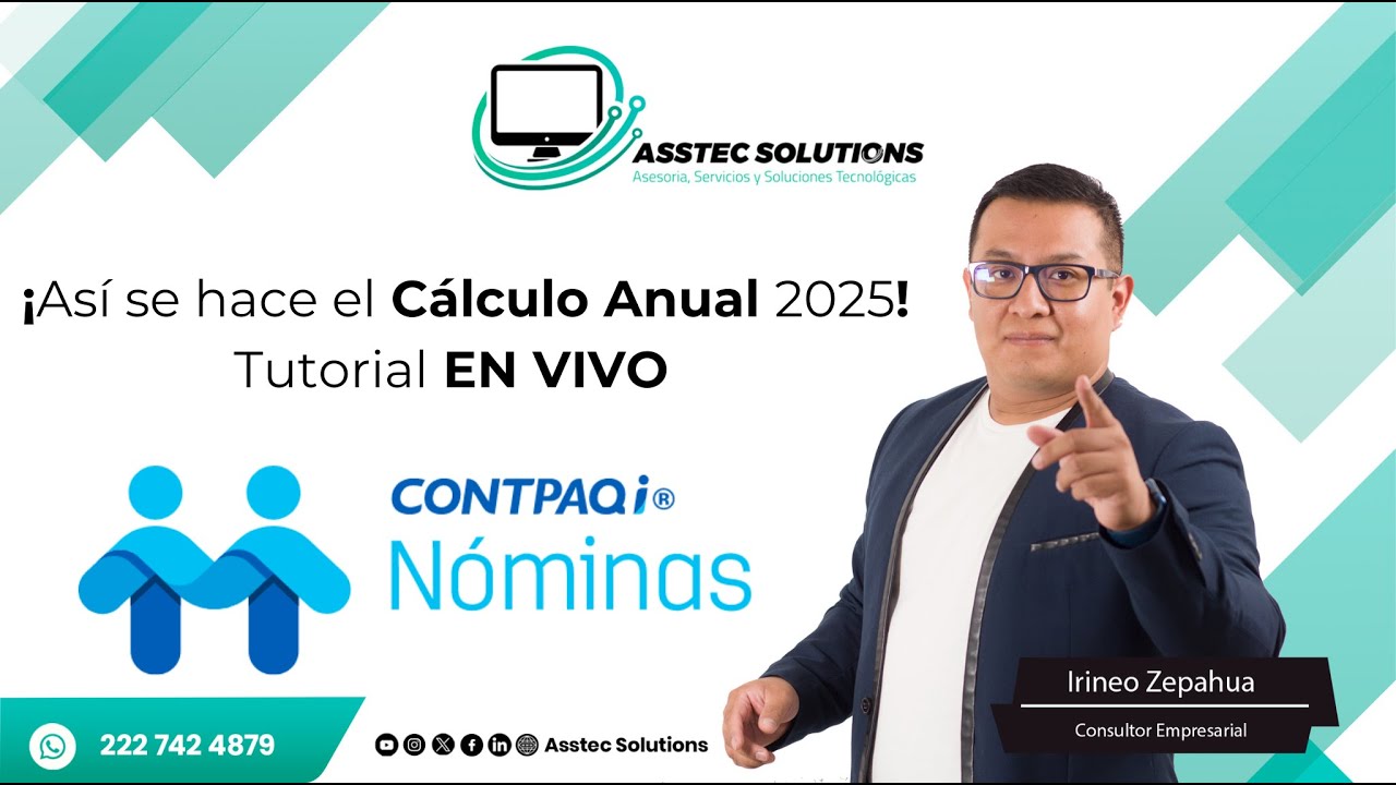 ¡Así se hace el Cálculo Anual 2025! Tutorial EN VIVO en CONTPAQi Nóminas