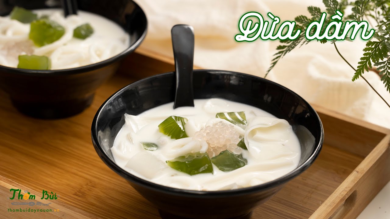 Cách Làm Chè Dừa Dầm - Đặc Sản Hải Phòng Ngon Siêu Cuốn