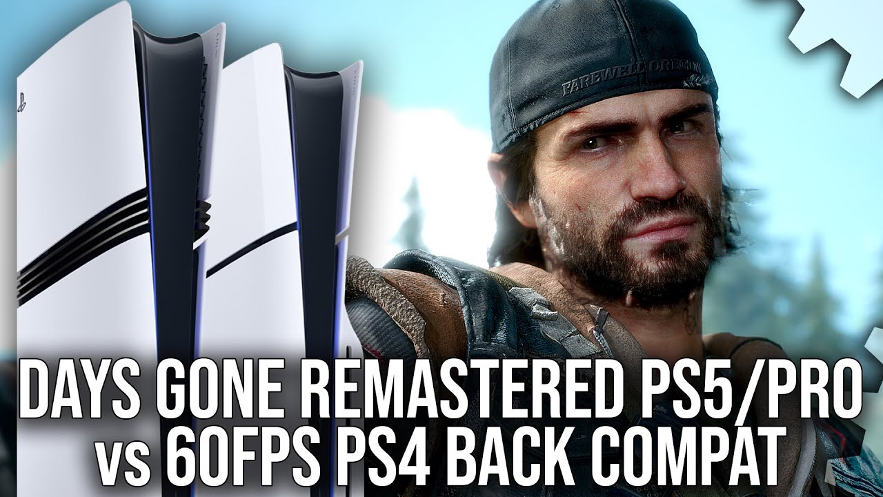 Days Gone Remastered DF Review - PS5/PS5 Pro - An Improvement Over PS4 Back Compat? It's Complicated