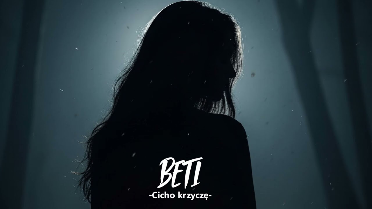 Beti  -  Cicho Krzyczę
