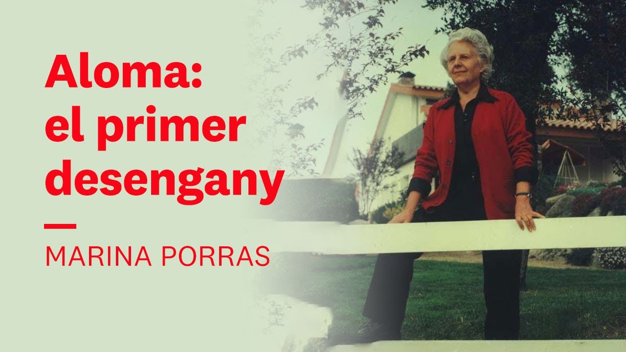 Aloma: el primer desengany. Marina Porras | Merc&egrave; Rodoreda #1