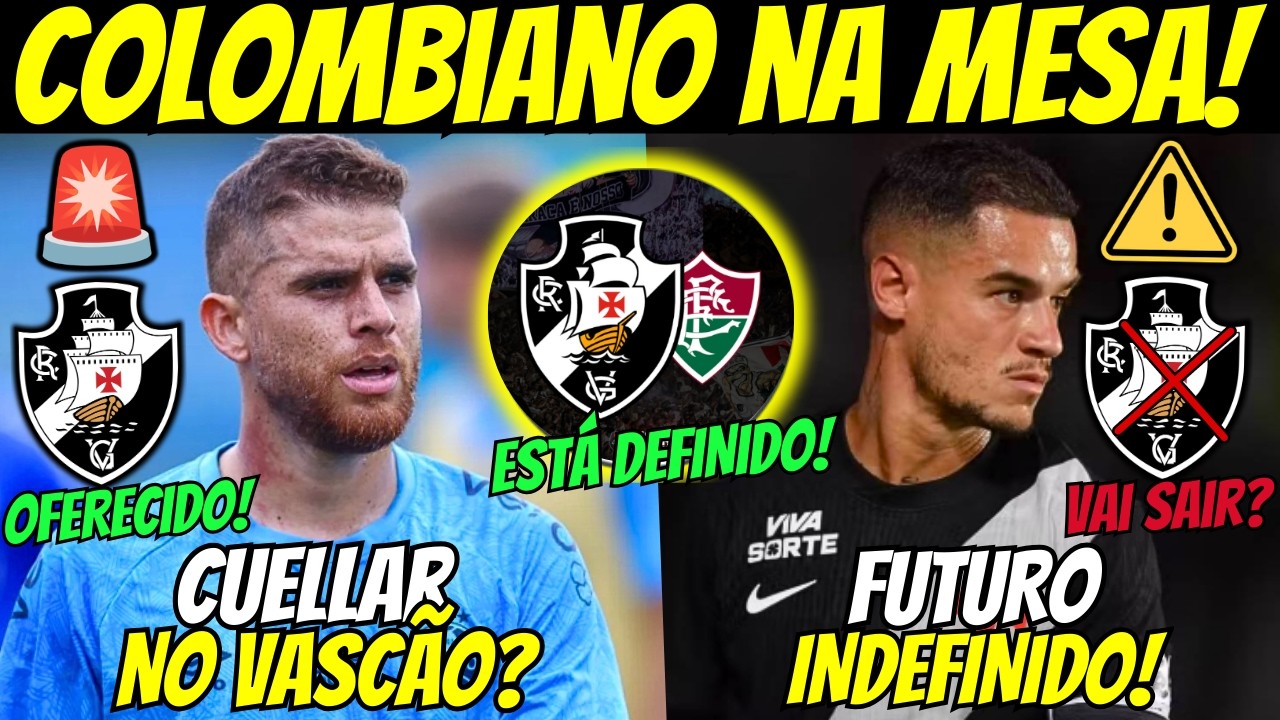 🚨CUELLAR NA MESA DO VASCÃO! COUTINHO DE SAÍDA DO VASCO?! DIFINIDO VASCO X FLUMINENE NO CARIOCA!
