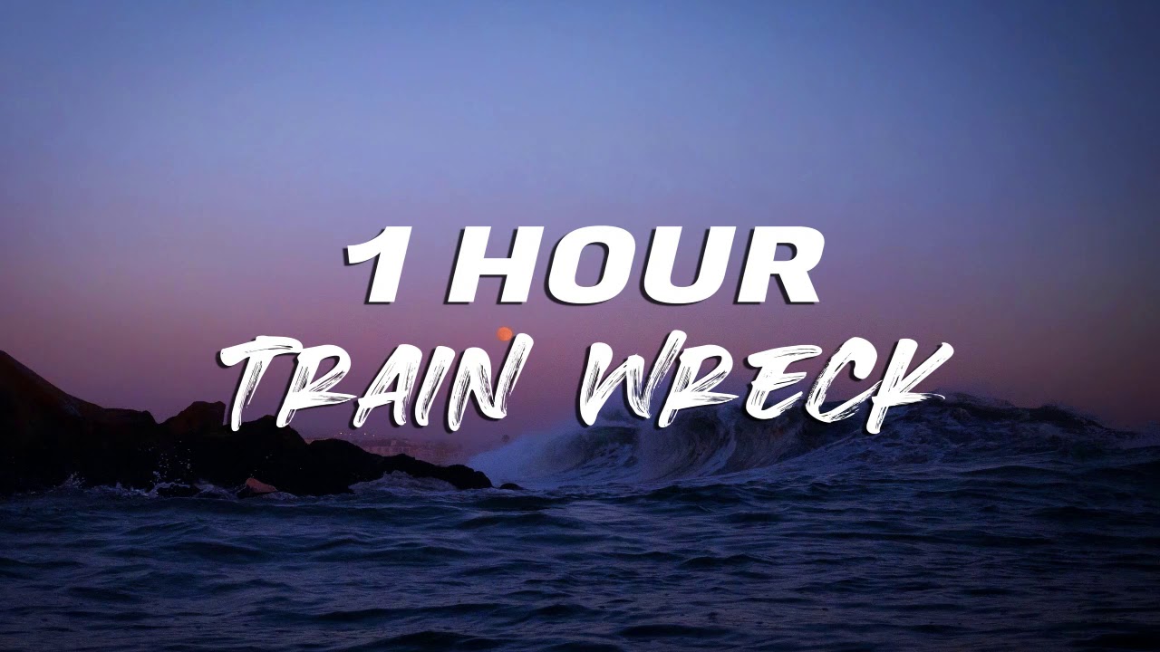James Arthur - Train Wreck [ 1 HOUR ]