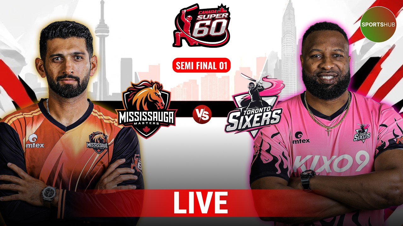 Live | Mississauga Masters VS Toronto Sixers (Semi-Final 1) | Match 16 | Canada Super 60 2026 | ZQ1H