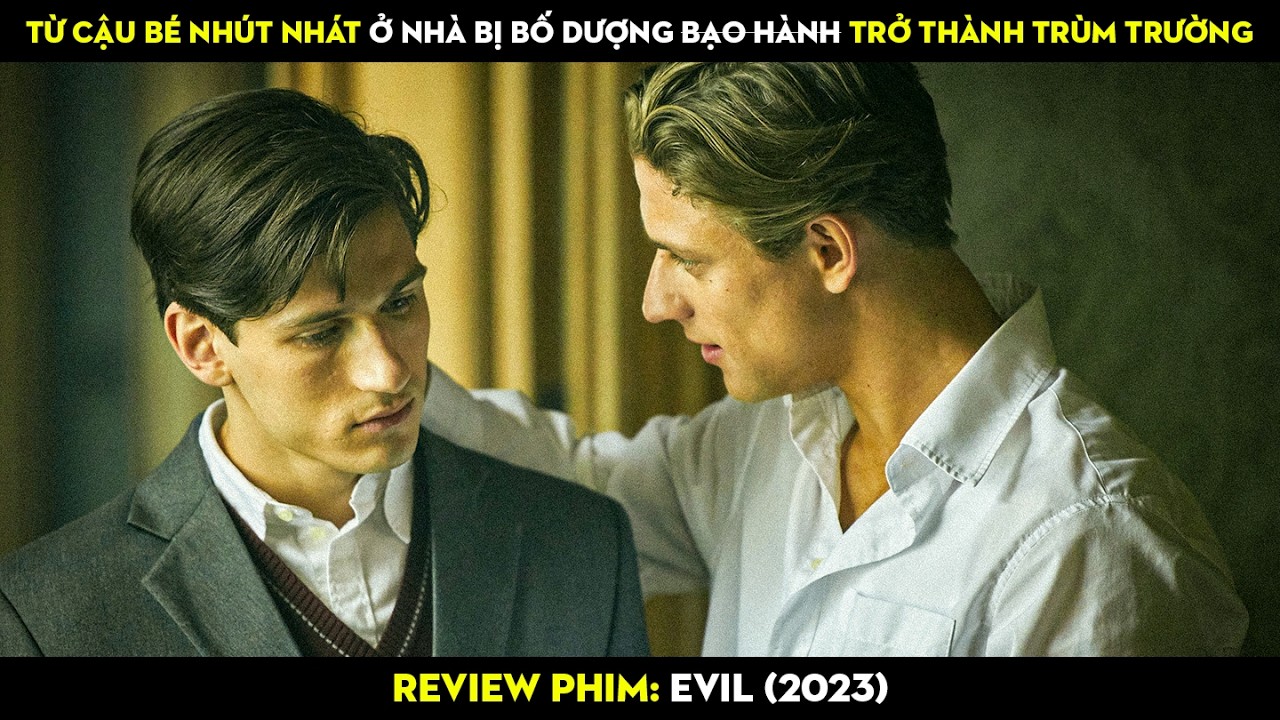 Từ Cậu Bé Nhút Nhát trở thành Đại Ca Trùm Trường