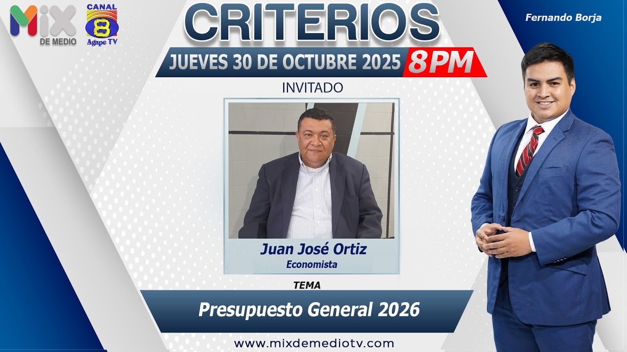 Presupuesto General 2026 | Análisis con el economista Juan José Ortiz | Criterios con Fernando Borja