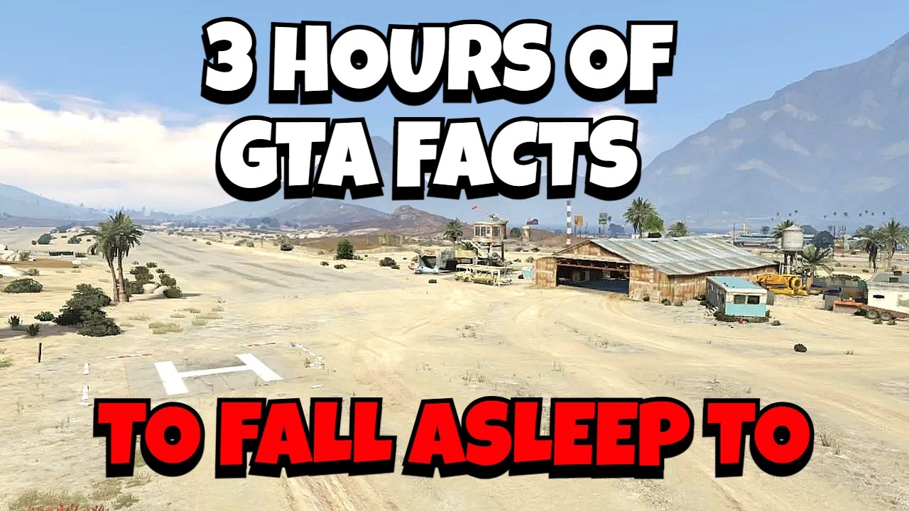 3 Hours of GTA Facts to Fall Asleep to