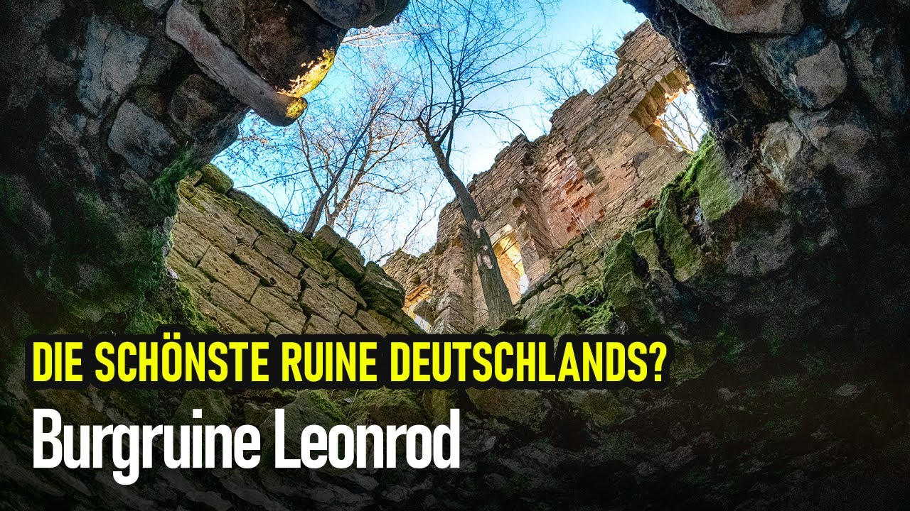 Burgruine Leonrod - Die schönste Ruine Deutschlands?