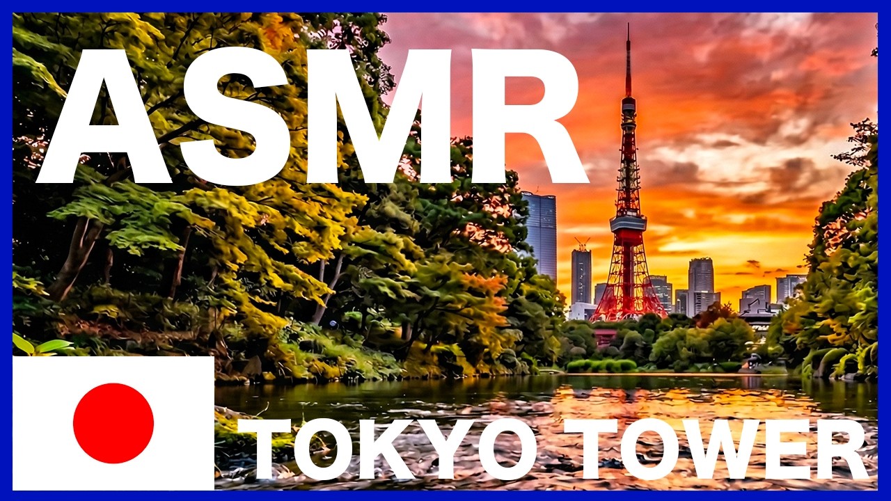 Tokyo Tower at Sunset | Gentle River Sounds ASMR (4K)