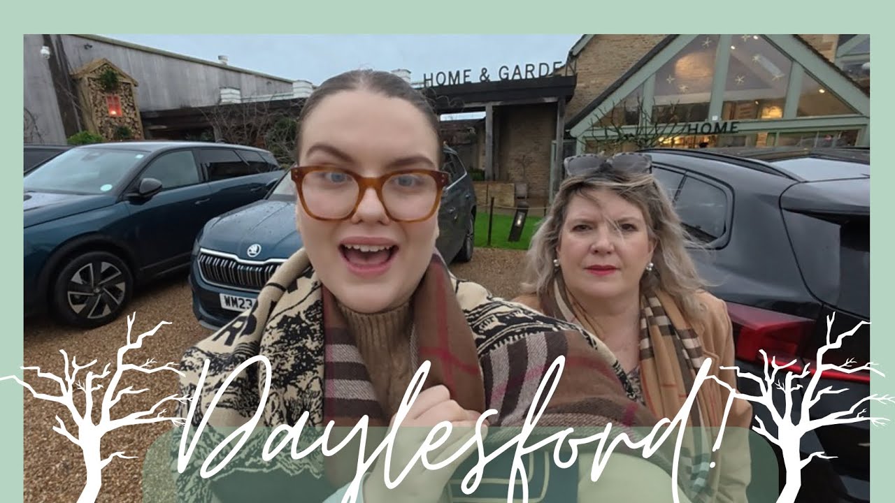 WE VISITED DAYLESFORD FOR THE FIRST TIME /CHRISTMAS DECORATIONS AND MORE ✨