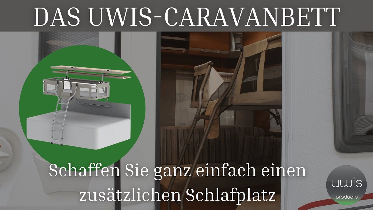 UWIS CARAVANBETT -  Ganz Einfach Einen Zusätzlichen Schlafplatz Oder Ein Etagenbett Schaffen