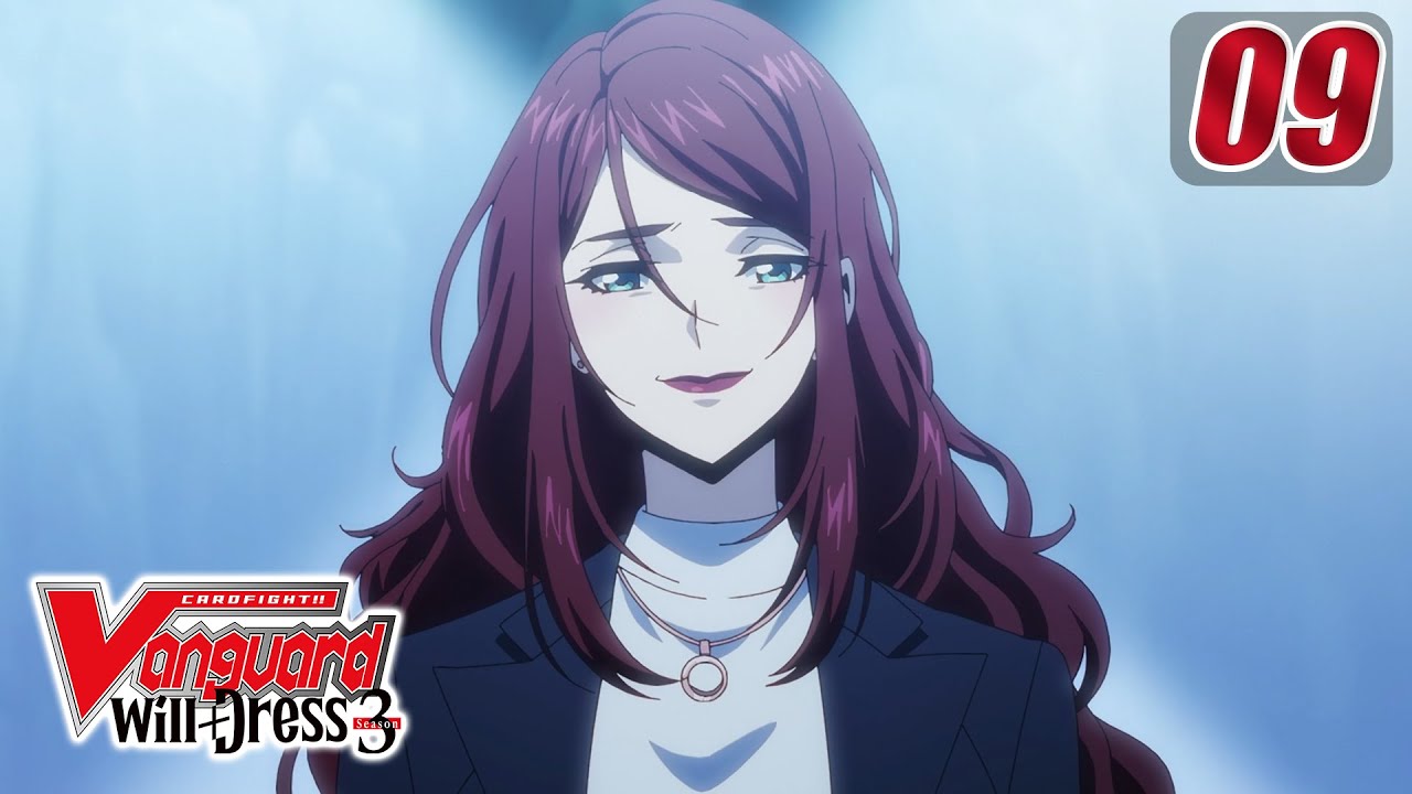 [Episode 9] CARDFIGHT!! VANGUARD will+Dress S3 - Blackout